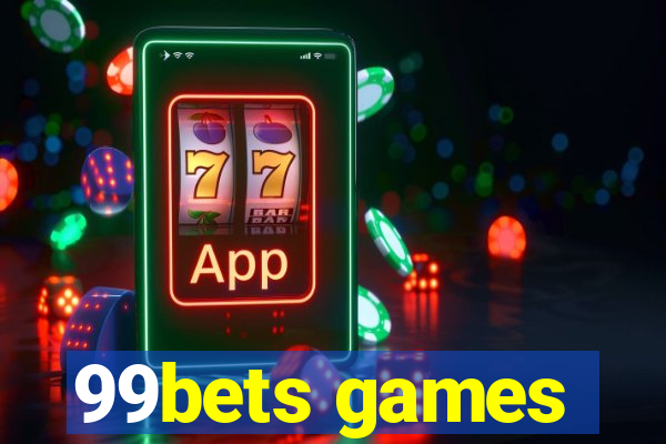 99bets games